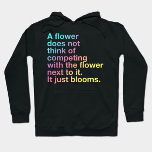 A Flower Blooms Hoodie